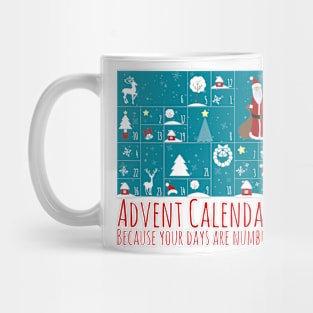 Advent Calendars: Because Your Days Are Numbered Mug